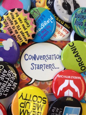 Conversation Starter (Pins) for Engaging a Groups in Conversation